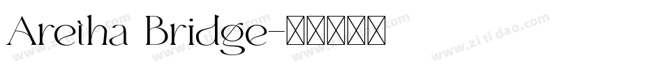 Aretha Bridge字体转换